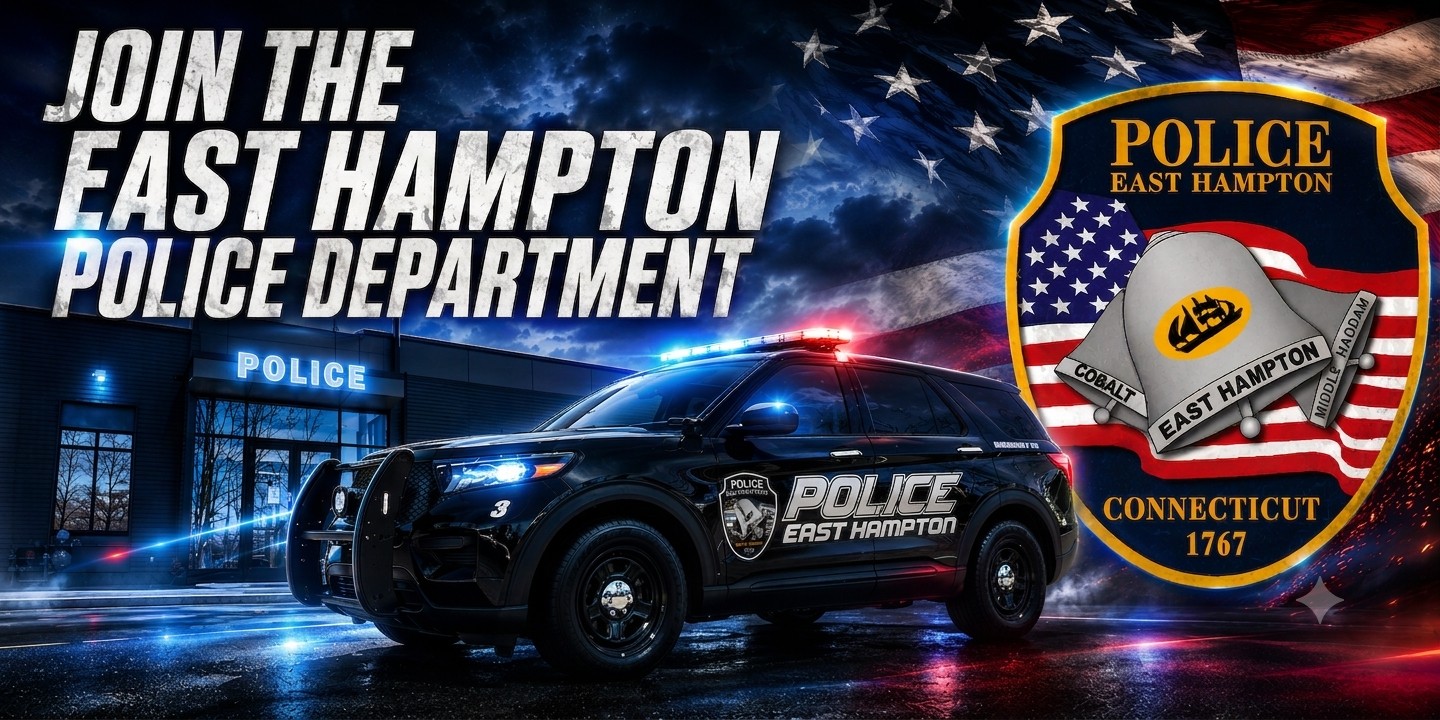 East Hampton Police Department, CT Police Jobs